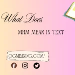what does mhm mean in text