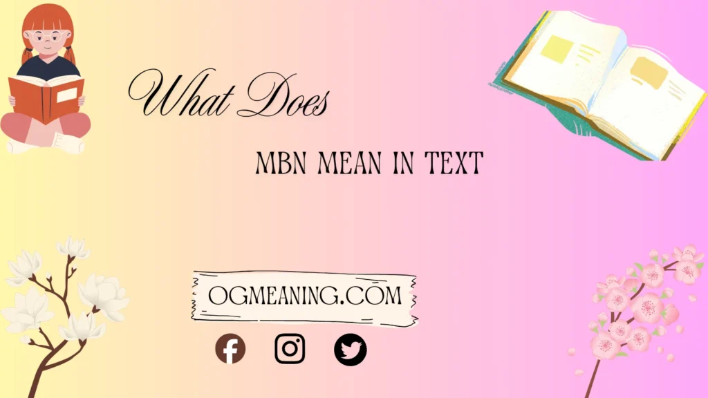 what does mbn mean in text