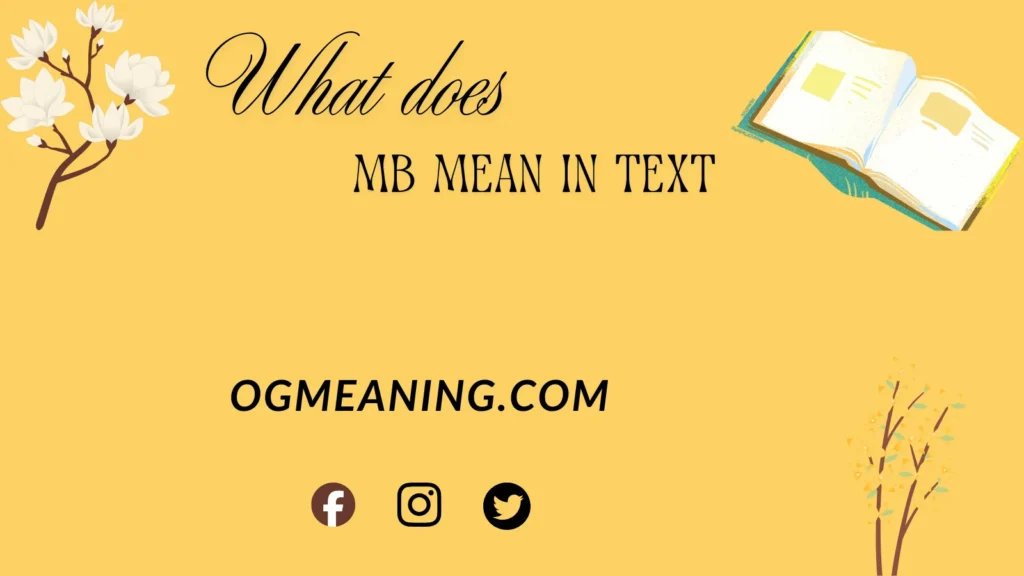 what does mb mean in text