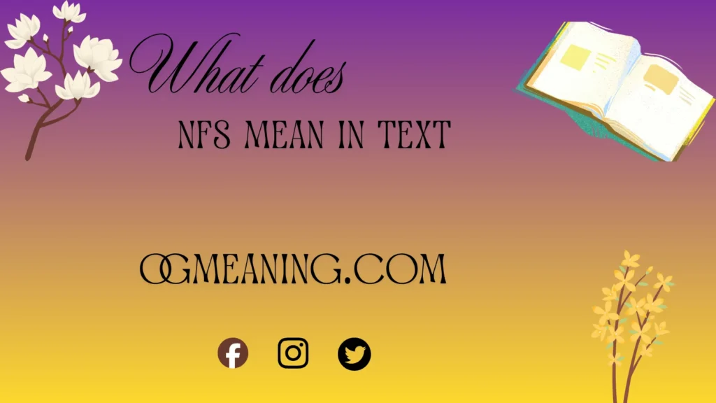 what does NFS mean in text