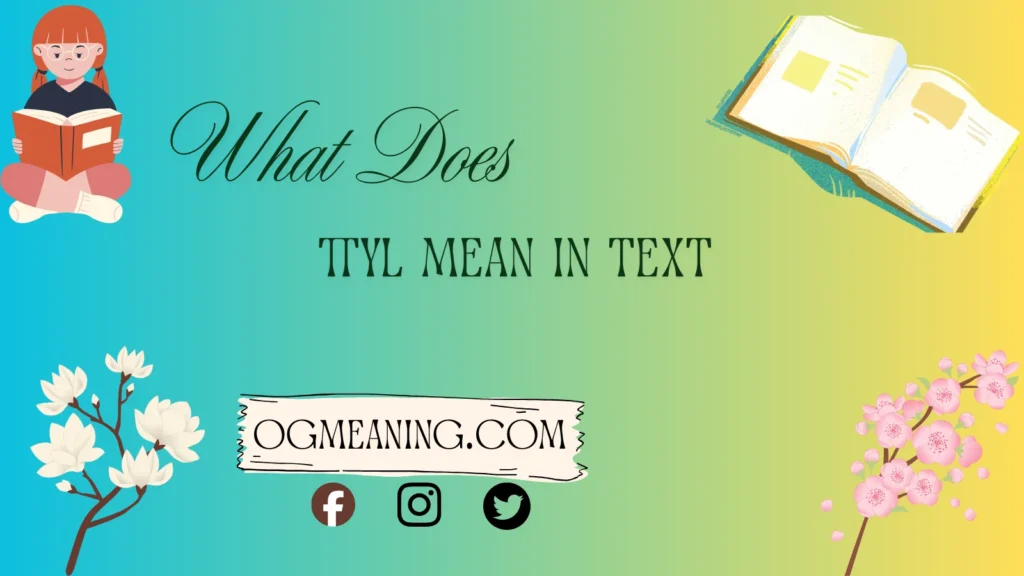 what does ttyl mean in text