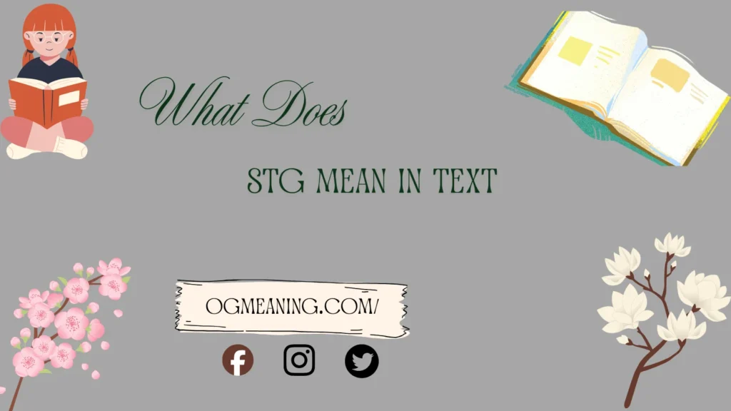 what does stg mean in text