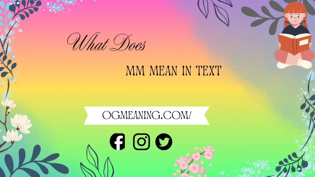 what does mm mean in text
