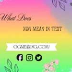 what does mm mean in text