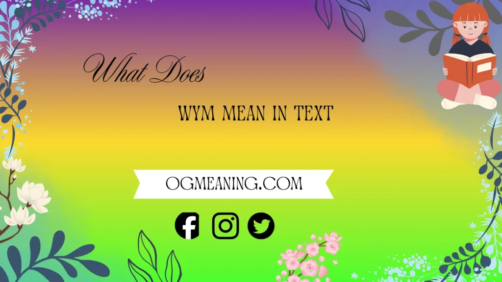 what does wym mean in text
