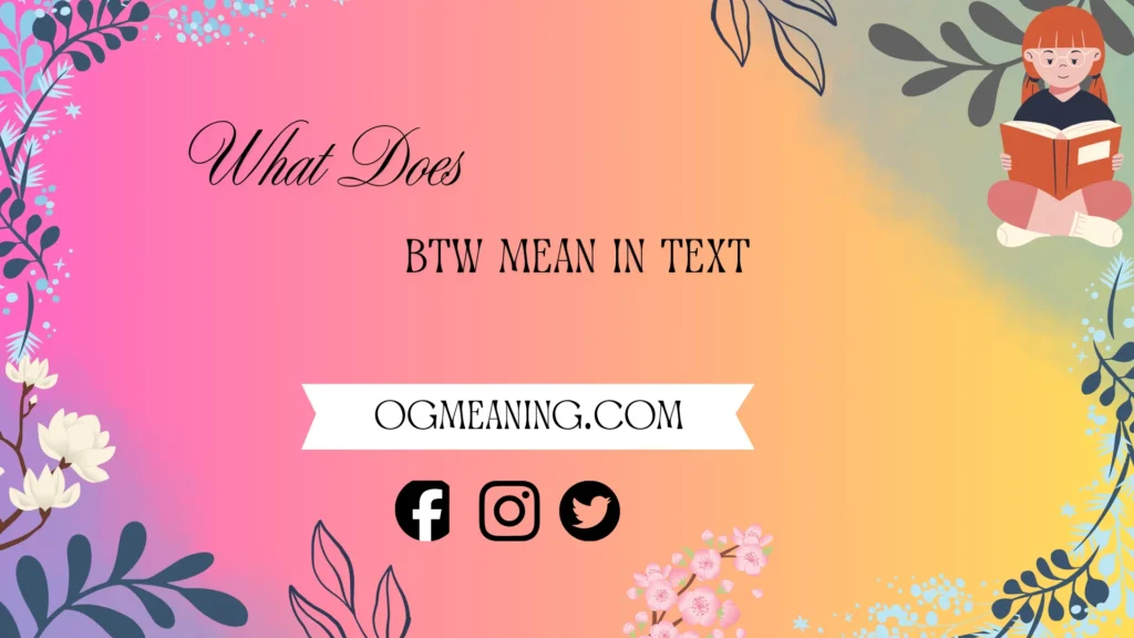 what does btw mean in text