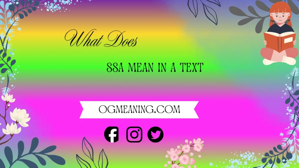 What Does SSA Mean in Text