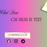 what does CM mean