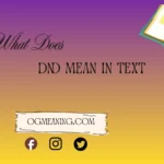 what does dnd mean in text