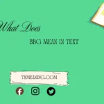 what does bbg mean in text