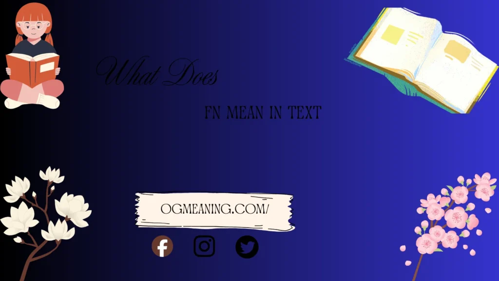 what does fn mean in text