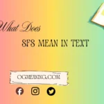 what does sfs mean in text
