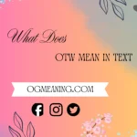 what does otw mean in text