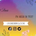 what does fn mean in text