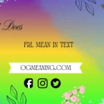 ]what does frl mean in text