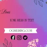 what does ionk mean in text