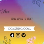 what does ims mean in text