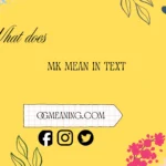 what does mk mean in text