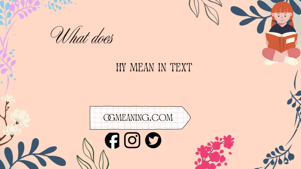 what does hy mean in text