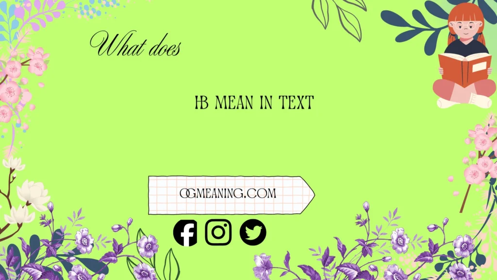 what does hb mean in text