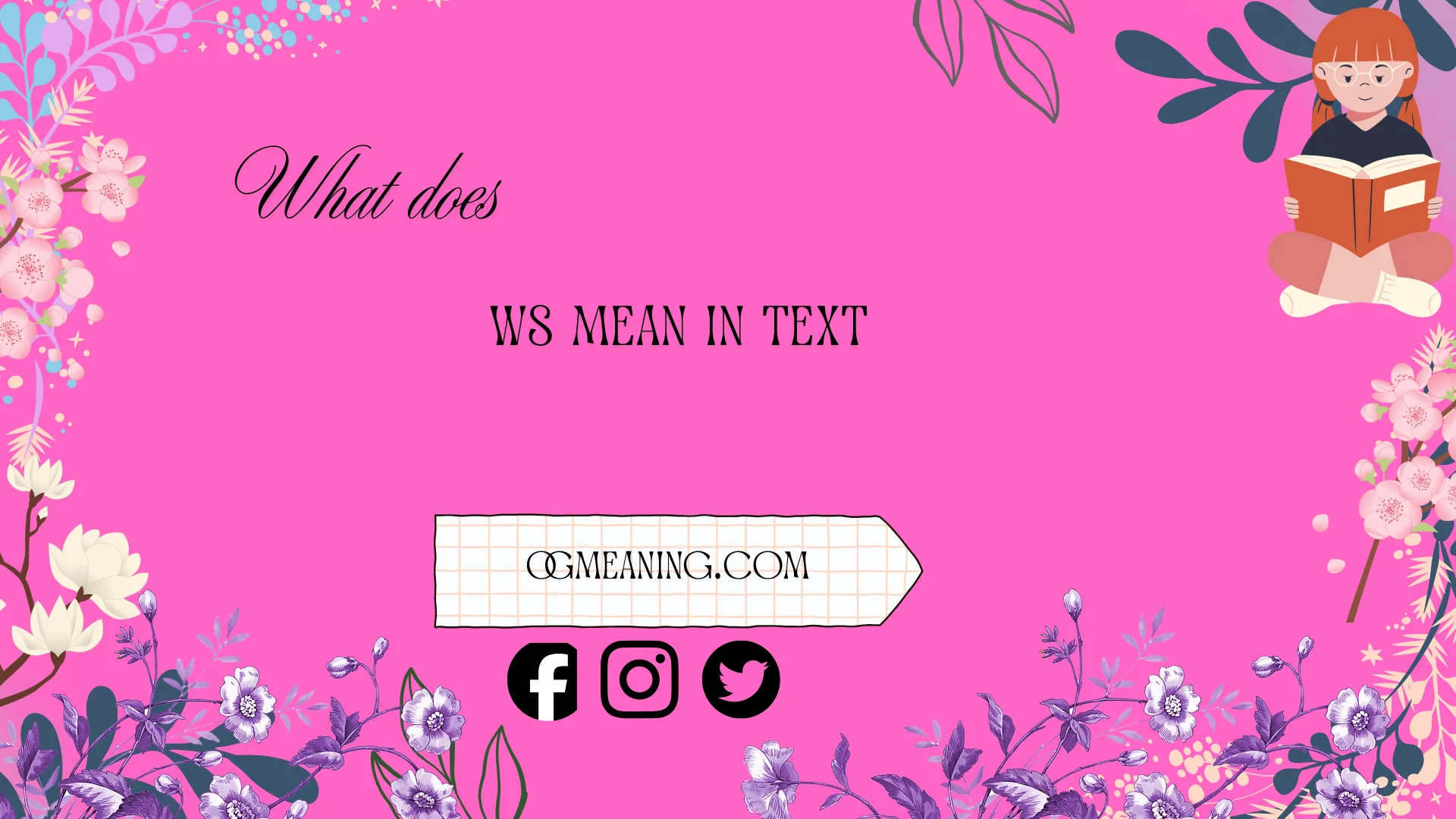 what does ws mean in text