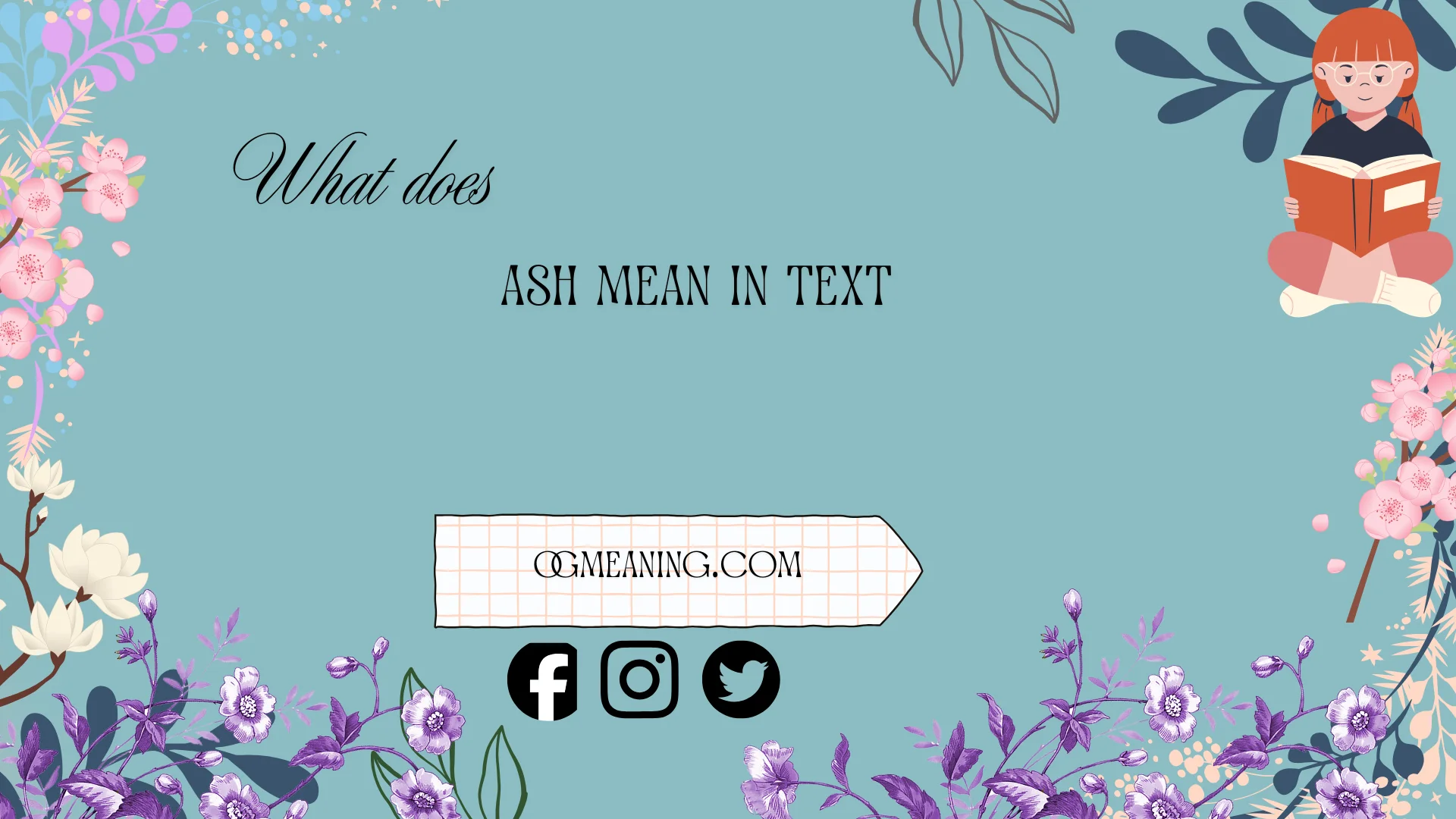 what does ash mean in text