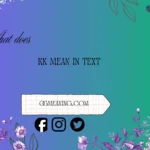 what does kk mean in text