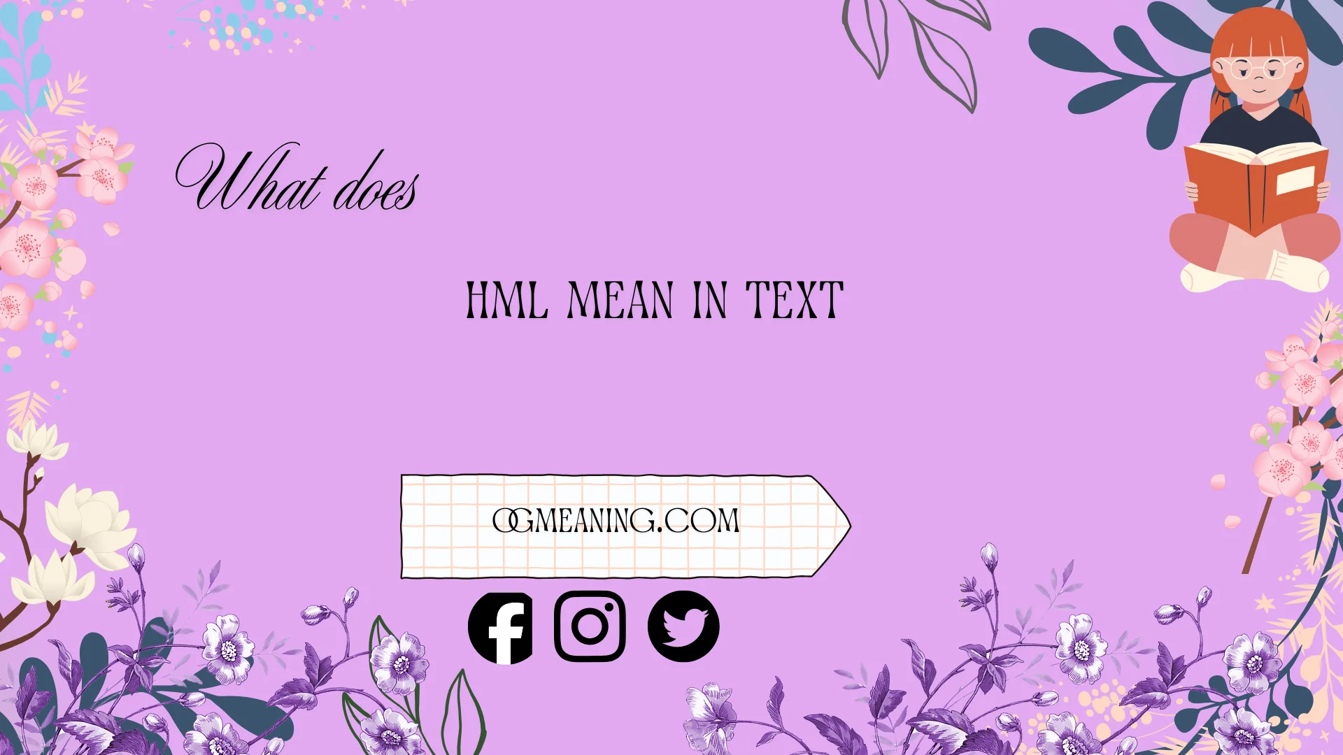 what does hml mean in text
