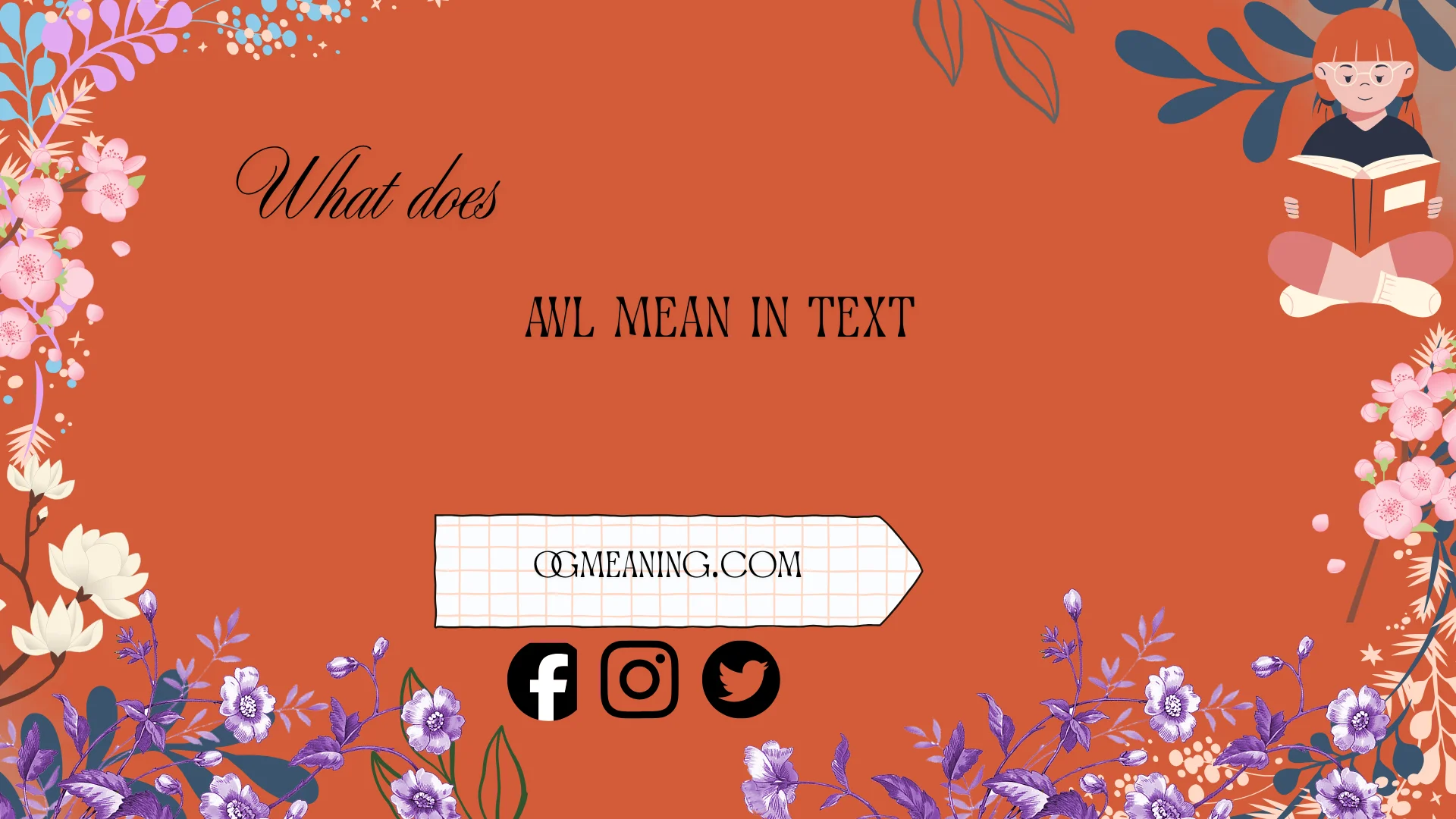 what does awl mean in text