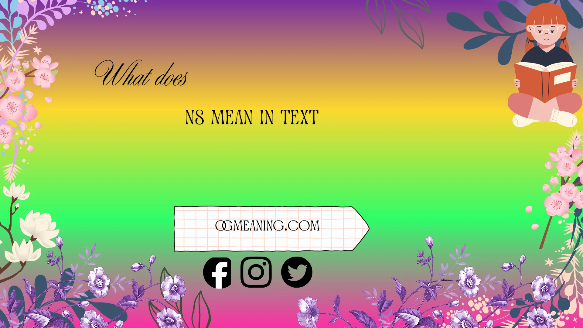 what does ns mean in text