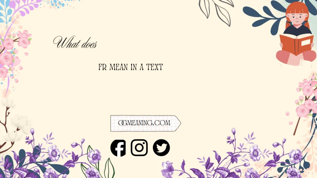 what does fr mean in a text