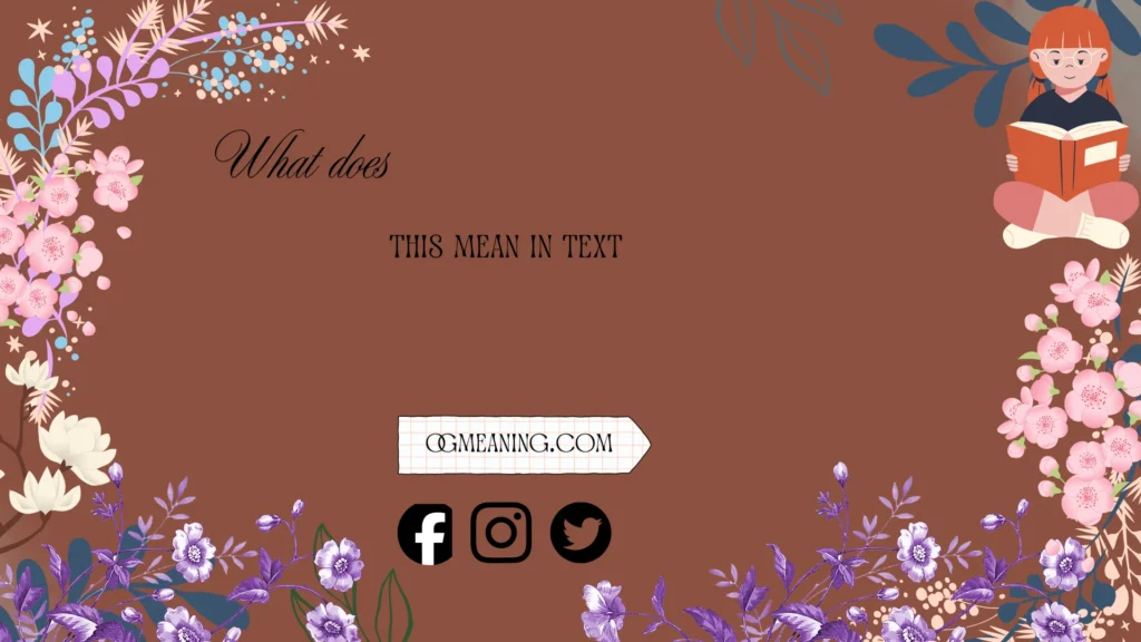 what does this mean in text
