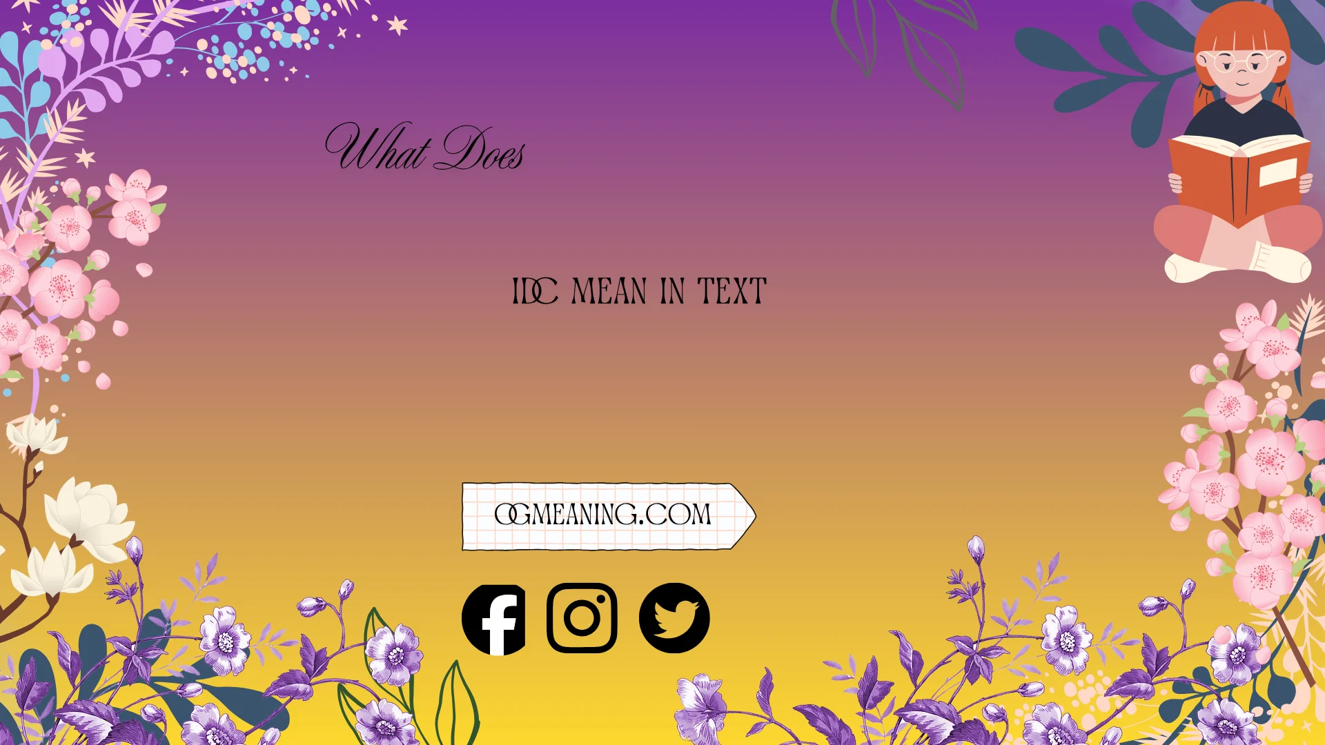 what does idc mean in text