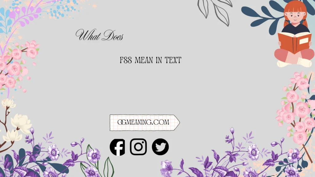 fss meaning in text