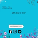 what does wwa mean in text