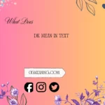 what does dk mean in text