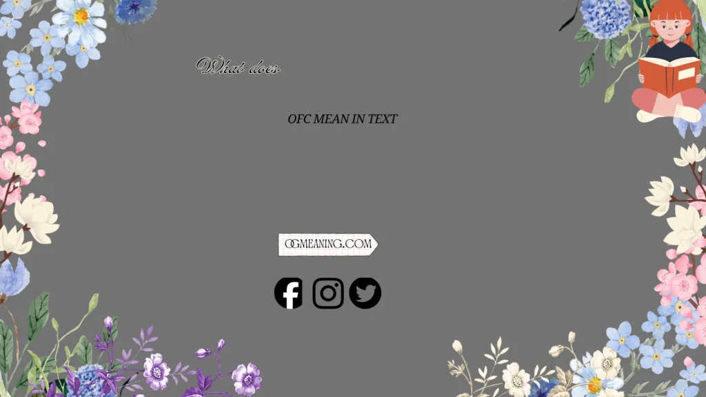 what does ofc mean in text