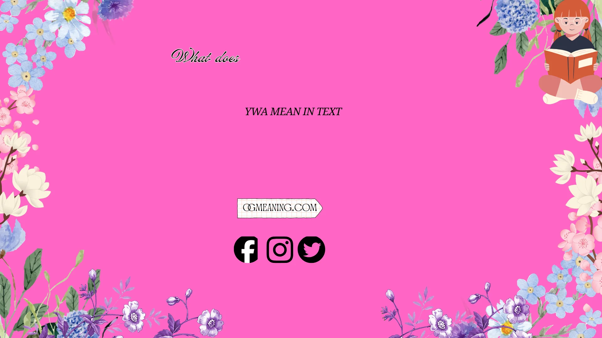 what does ywa mean in text