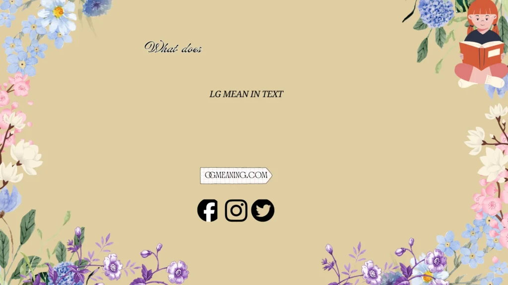 what does lg mean in text