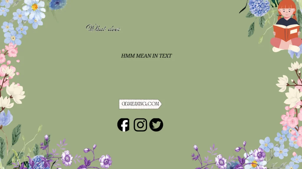 what does hmm mean in text