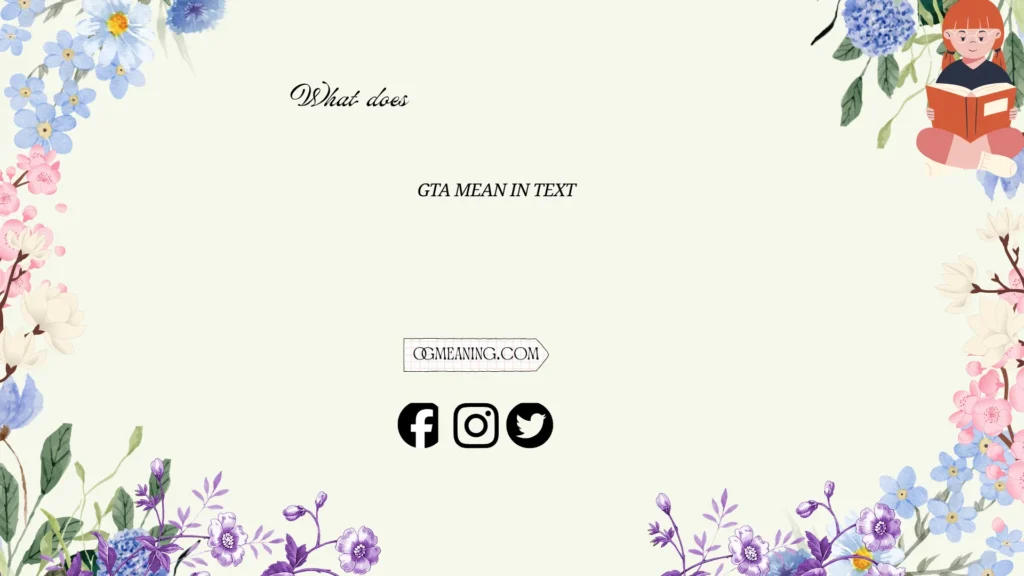what does gta mean in text