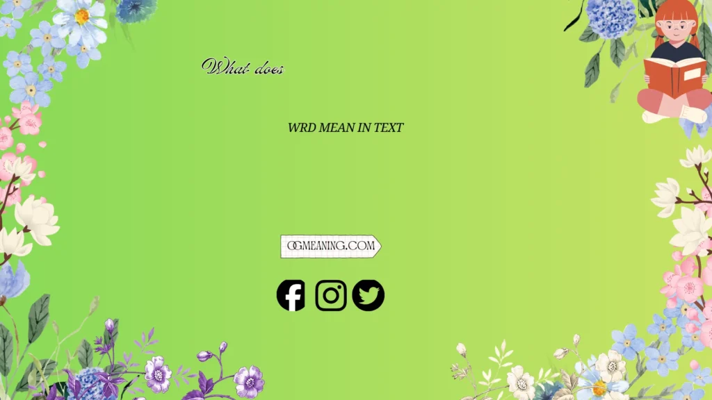 what does wrd mean in text