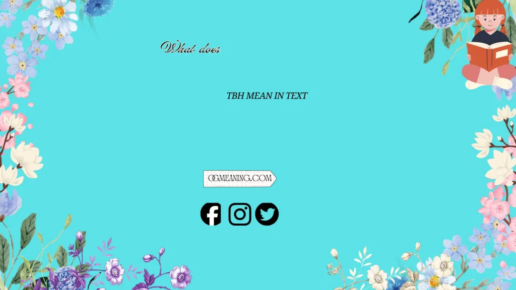 what does tbh mean in text