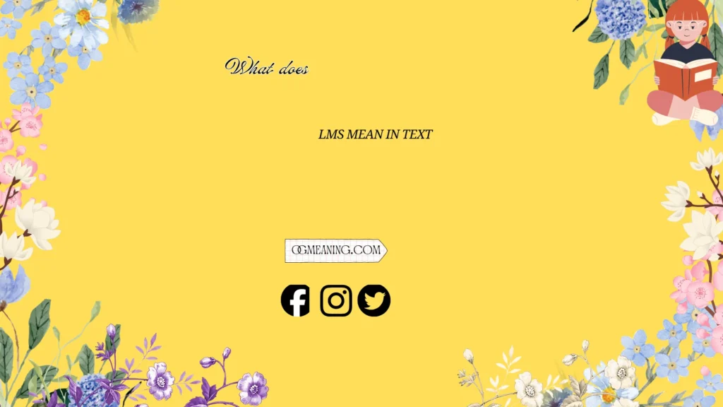 what does lms mean in text