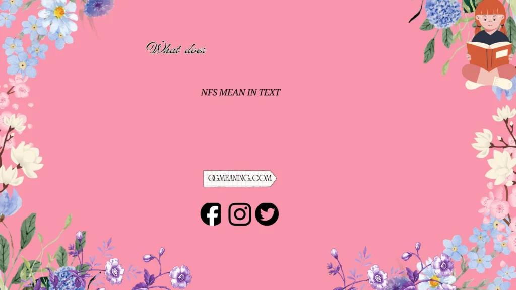 what does nfs mean in text