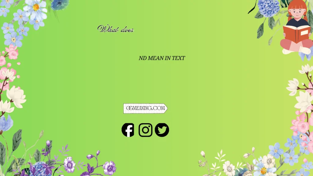 what does nd mean in text