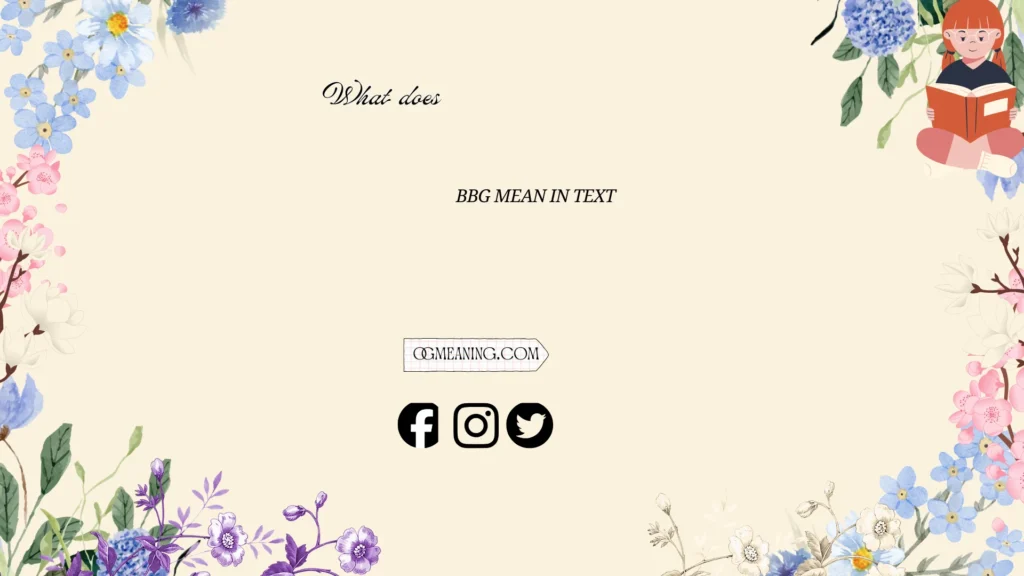 what does bbg mean in text
