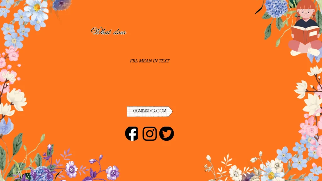 what does frl mean in text
