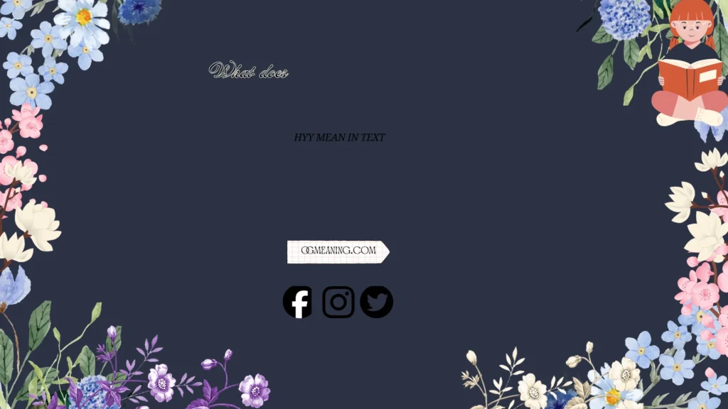 what does hyy mean in text