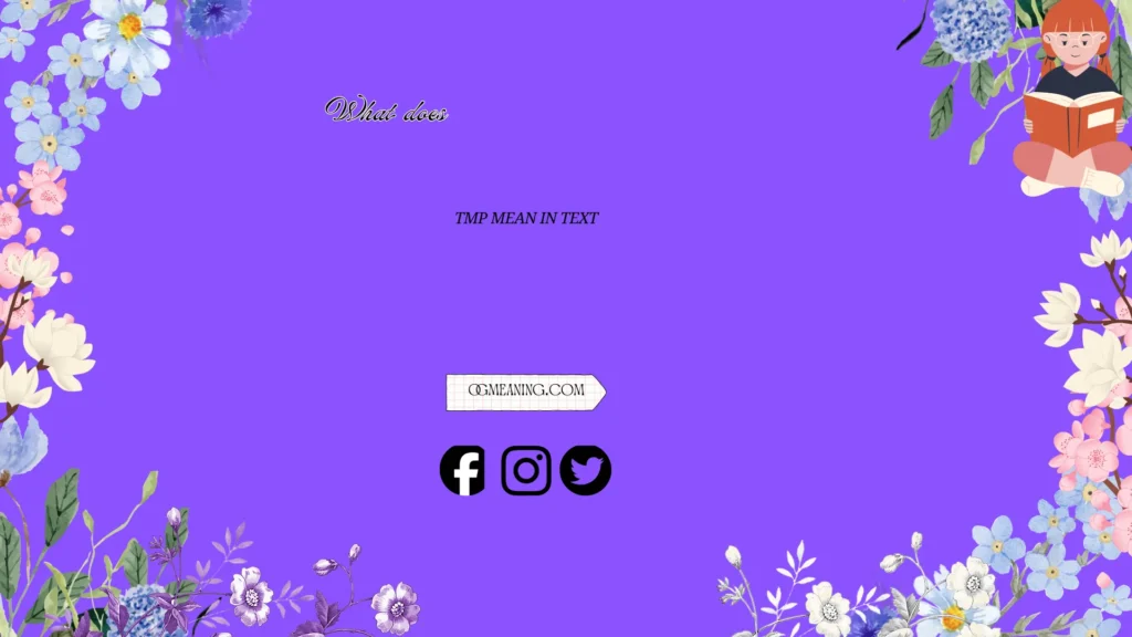 what does tmp mean in text